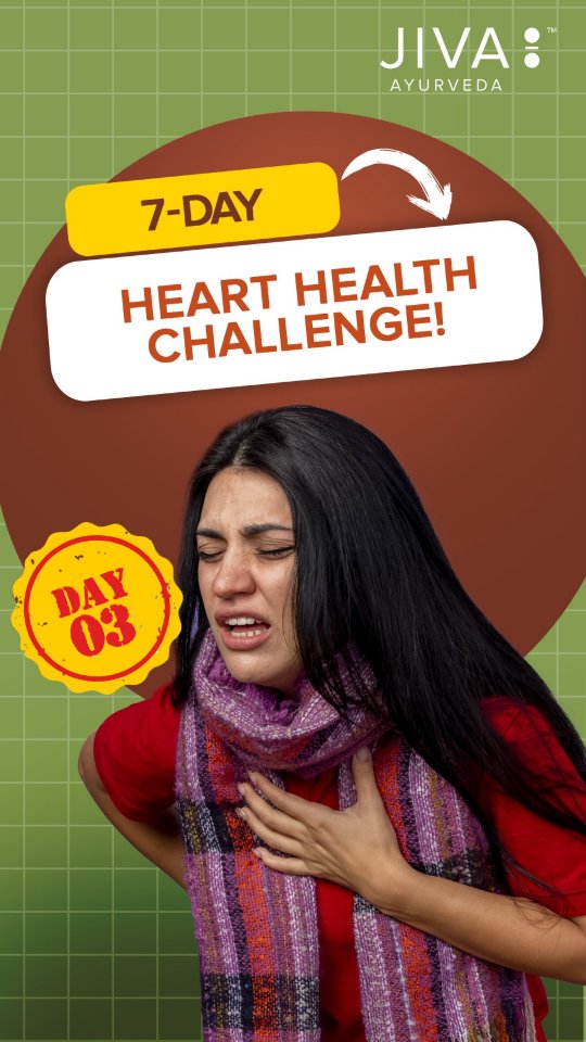 Day 3 7 Days Heart Health Challenge , ...