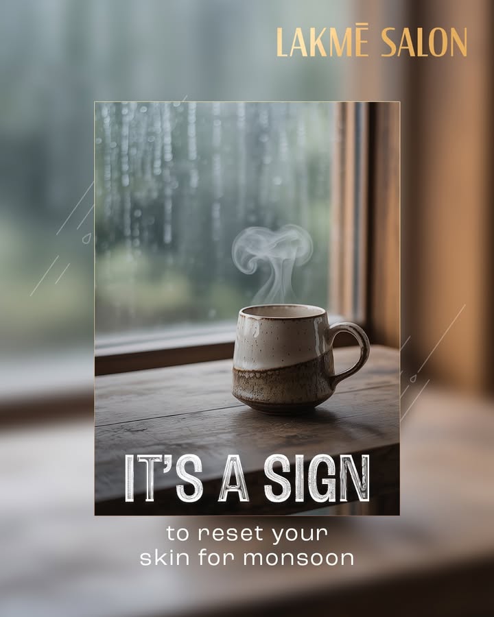 Its a sign Run to a Lakm Salon near you lakm salon, rains, monsoon, explore, care, skin, monsoon ready ...