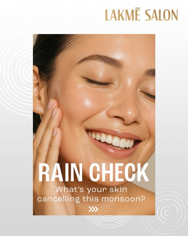 Sigh if you thought monsoon meant no dehydration lakm salon, rains, monsoon, skin care, hair care, services, breakou...