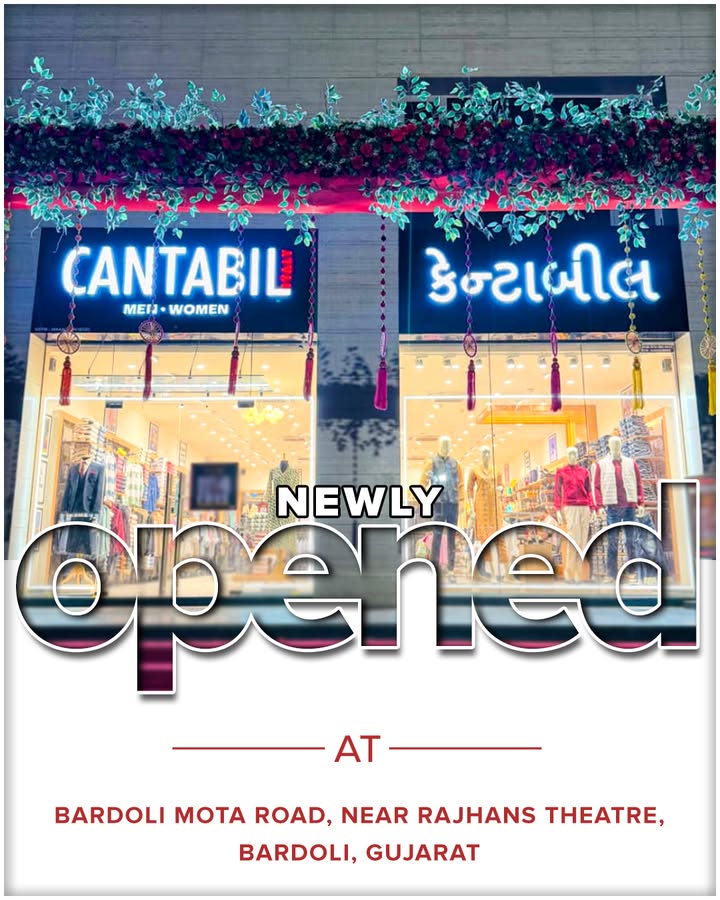 Bardoli gets a new fashion destination Newly opened Cantabil Store your one stop destination for premium mens, wom...