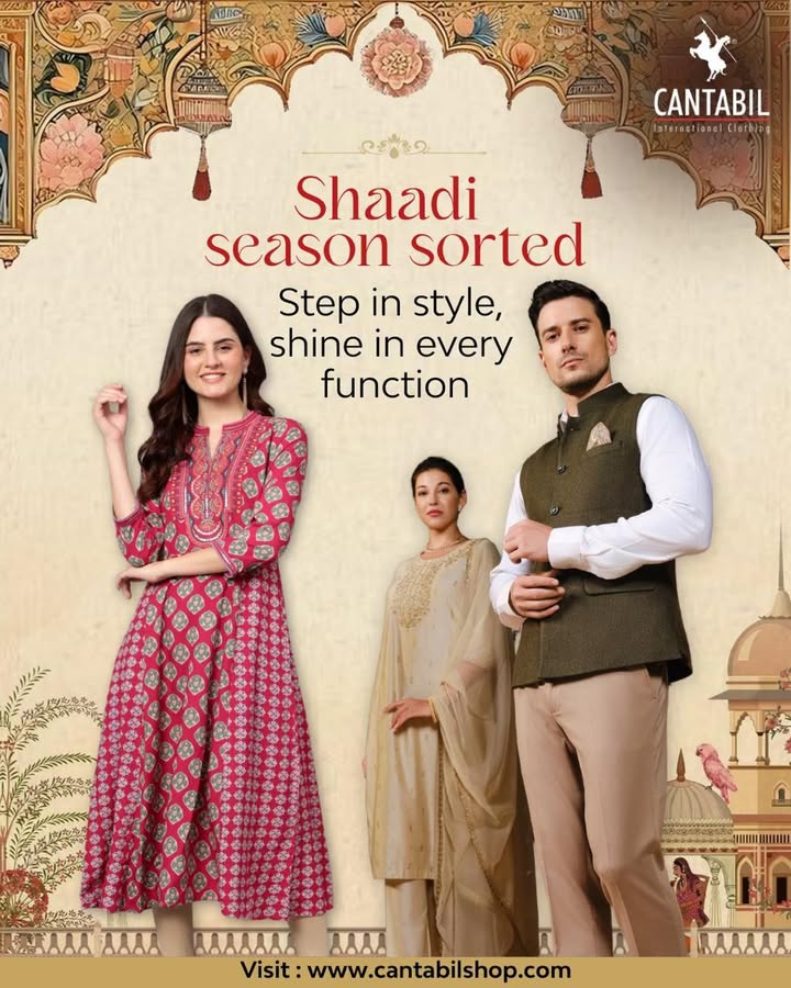 Shaadi season is here is your wardrobe ready Upgrade your wedding style with Cantabils newest collection