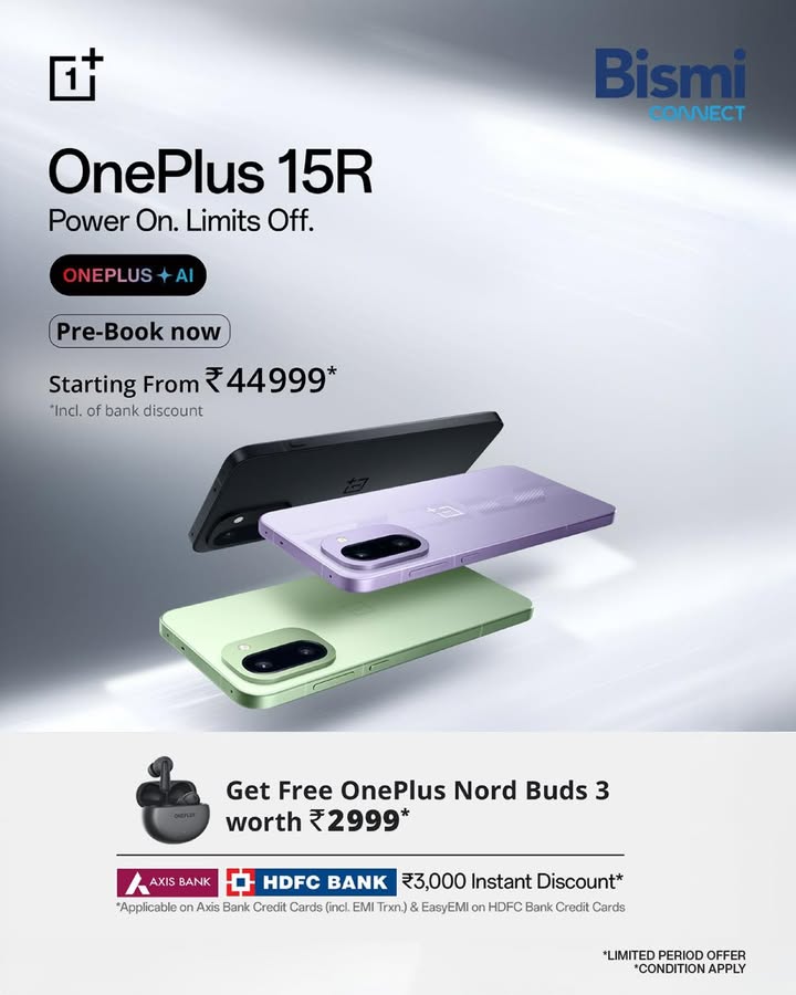 Upgrade your power OnePlus 15R starting at 44,999 Free OnePlus Nord Buds 3 on pre booking.