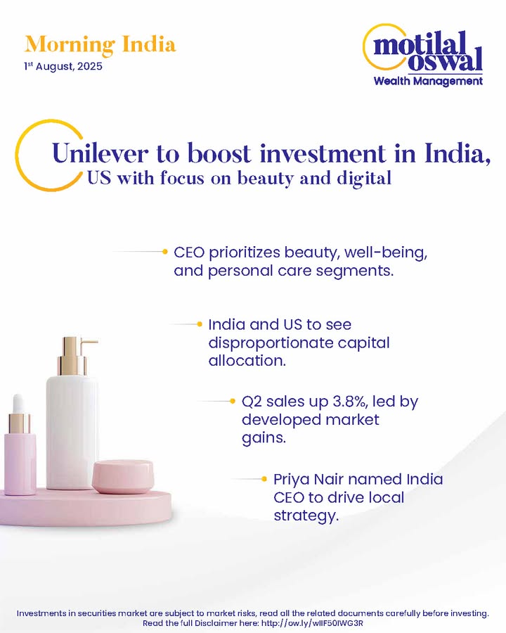  MorningIndia Your daily News tracker Unilever to boost investment in India, US with focus on beauty and digital ...
