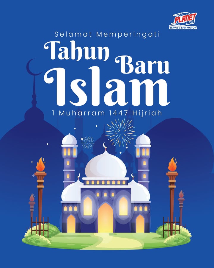 Selamat Tahun Baru Islam 1 Muharram 1447 H Awali tahun hijriah ini dengan niat yang suci, hati yang lapang, dan semangat ba...