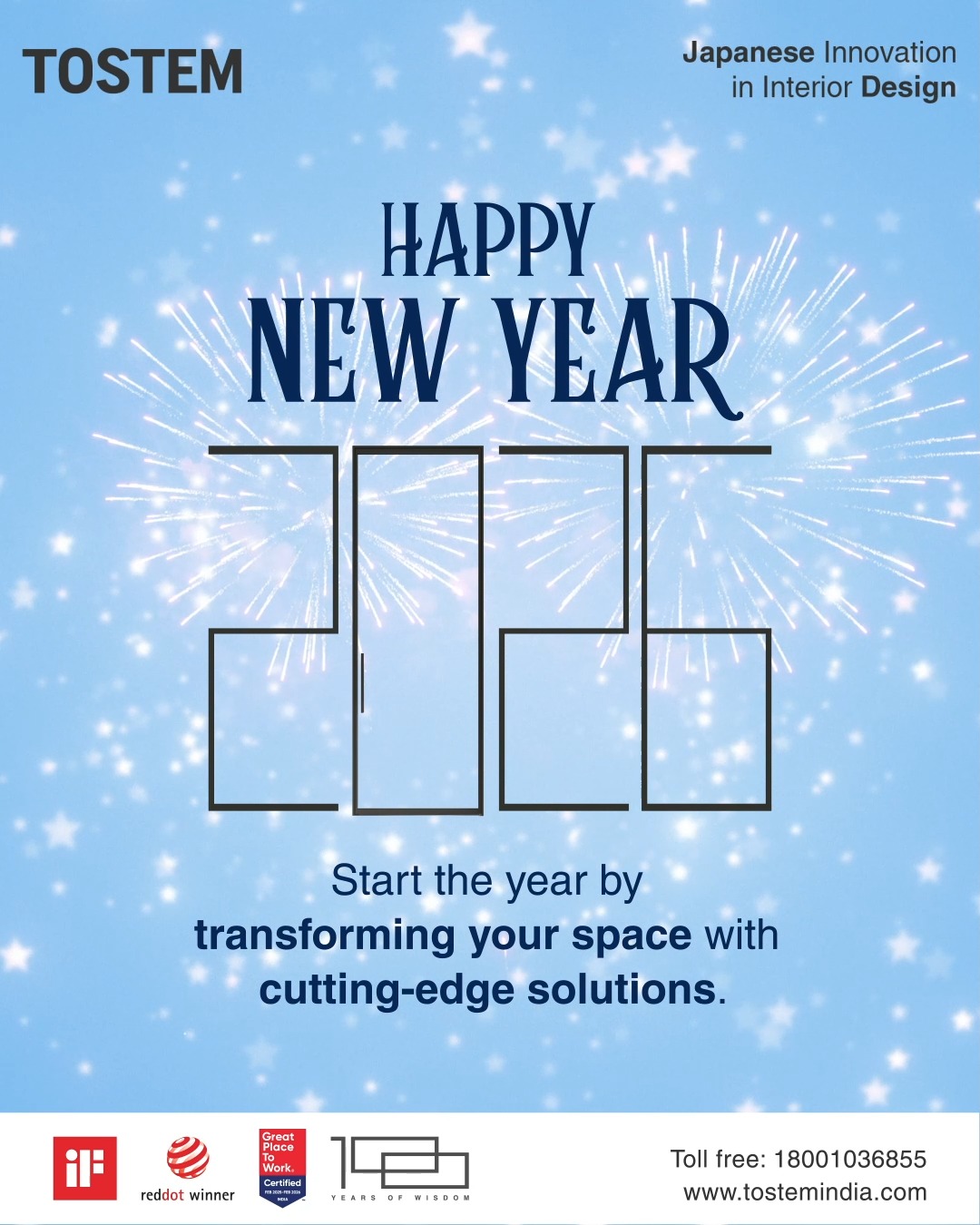 Wishing you a fabulous 2026 Start the year by transforming your space with TOSTEMs innovative design solutions
