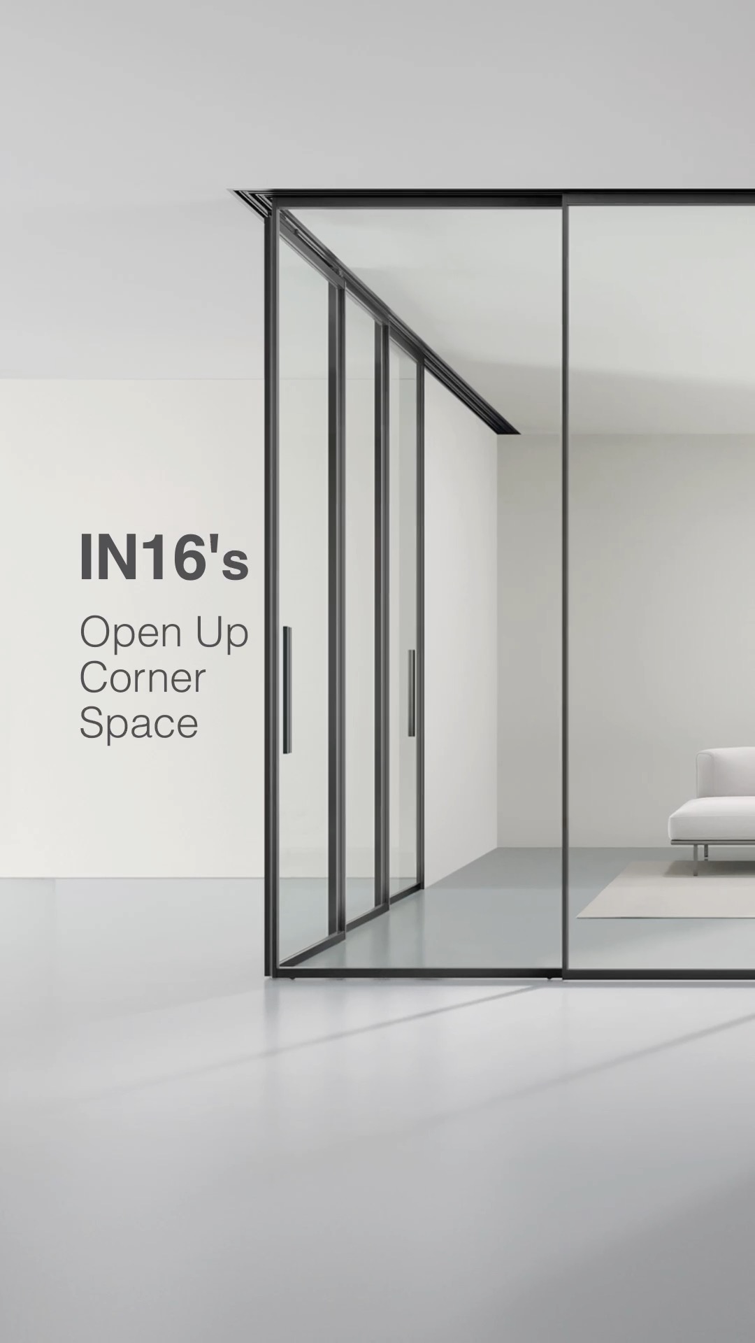 What if a corner could disappear The IN16 Series reimagines the architectural corner through an innovative combination of ...