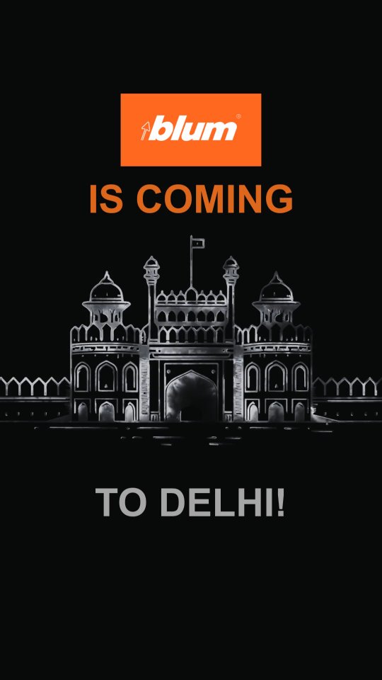 BLUM IS COMING TO DELHI For the first time ever at ACETECH Delhi 2025 In 13 Days, witness the best in Furniture Fit...