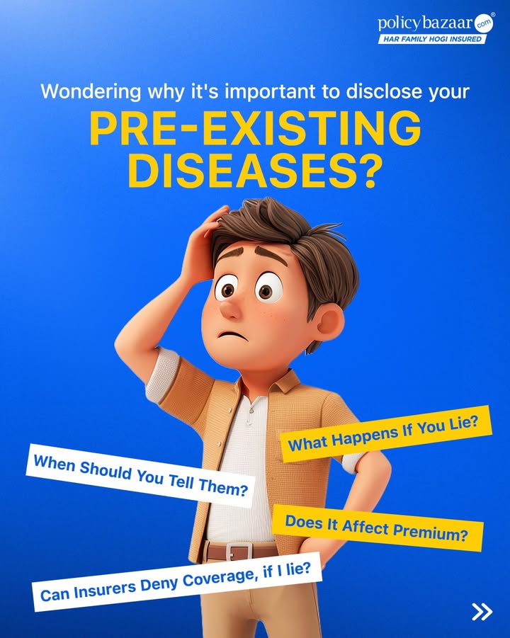 Always disclose your pre existing conditions to ensure your policy truly protects you when it matters most
