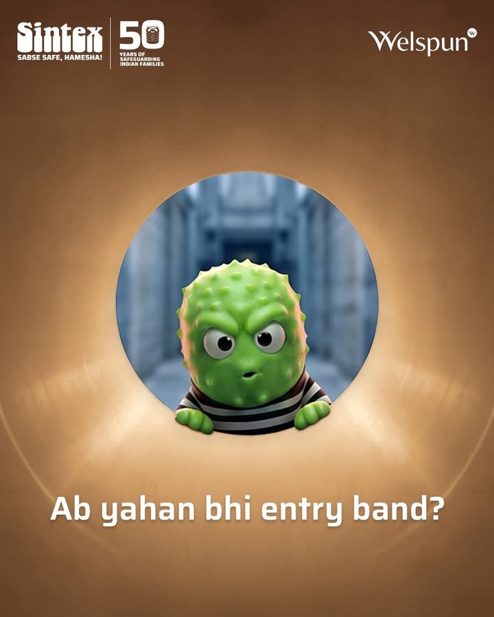 Ab germs se safety at every point Because Sintex is here to make water protection Sabse Safe, Hamesha
