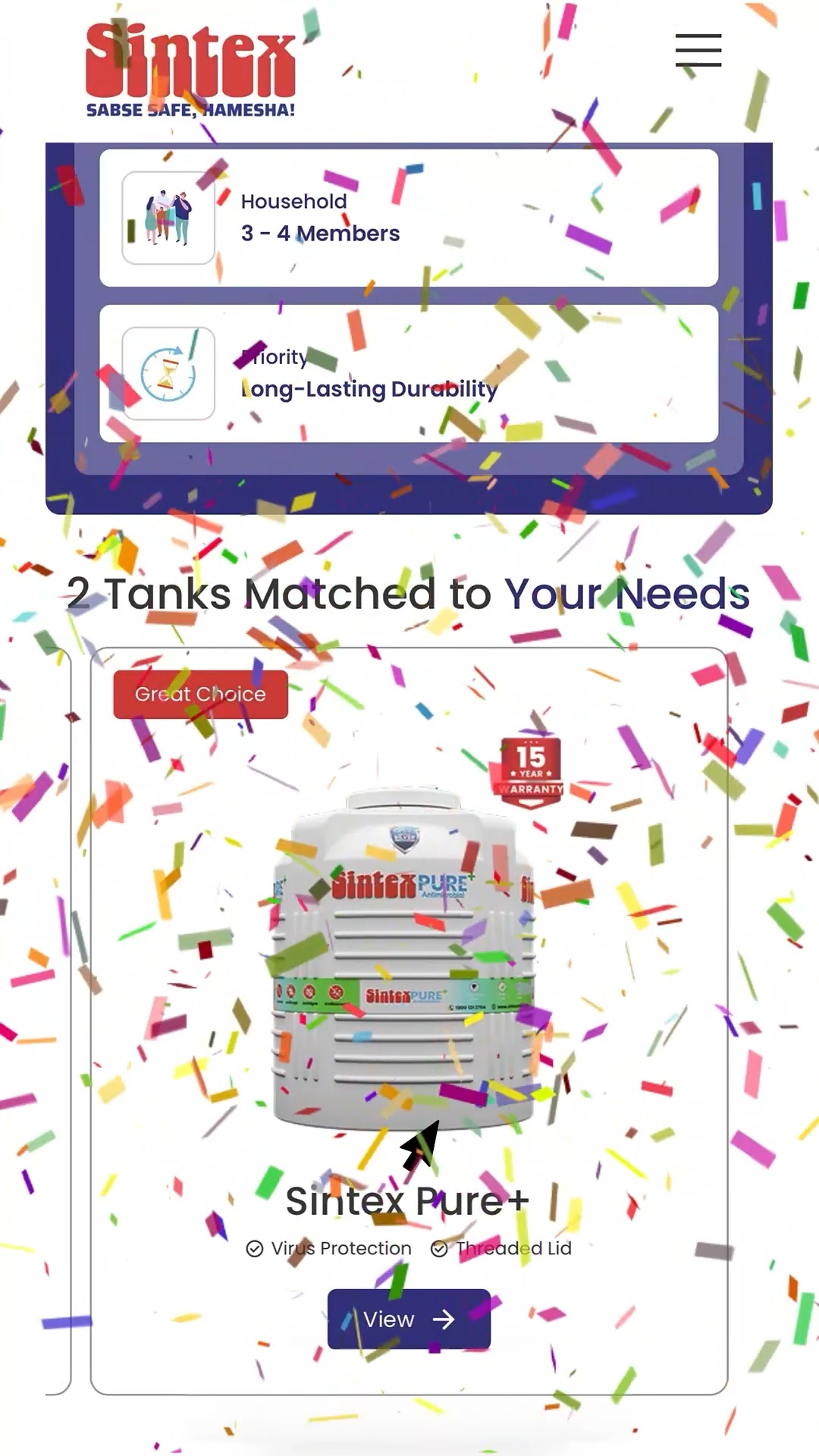 15 seconds. 3 simple steps. One ideal tank for your family