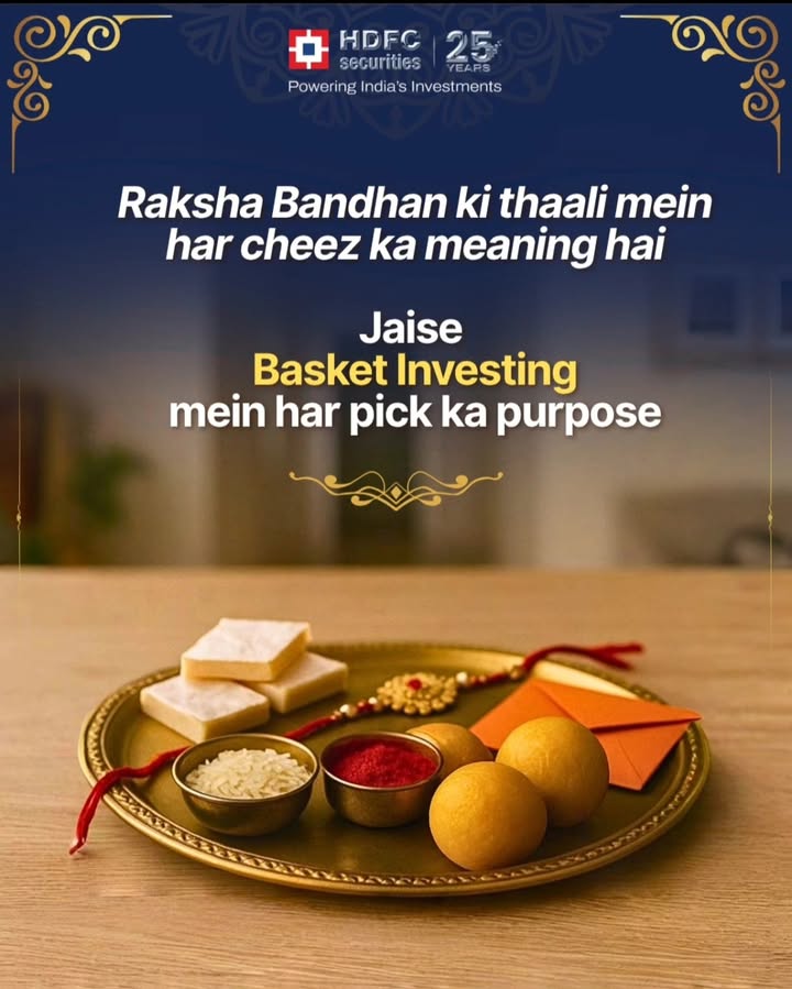 This Raksha bandhan celebrate the priceless bond with a gift that grows, explore Basket Investing today Follow HDFC sec...