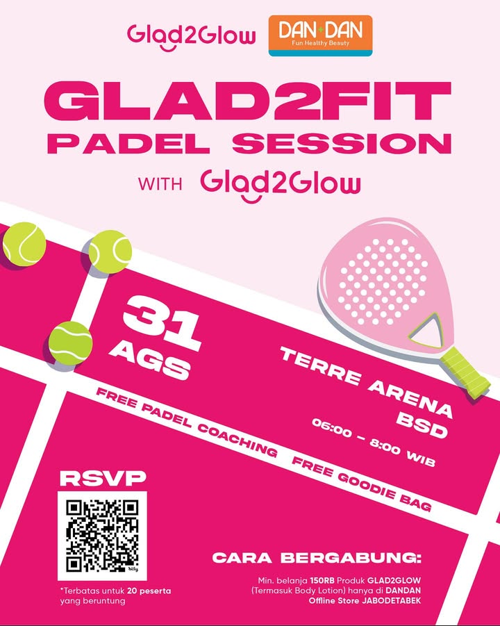  Siap sehat seru seruan bareng glad2glow x dandan indonesia GLAD2FIT PADEL SESSION is here 3...