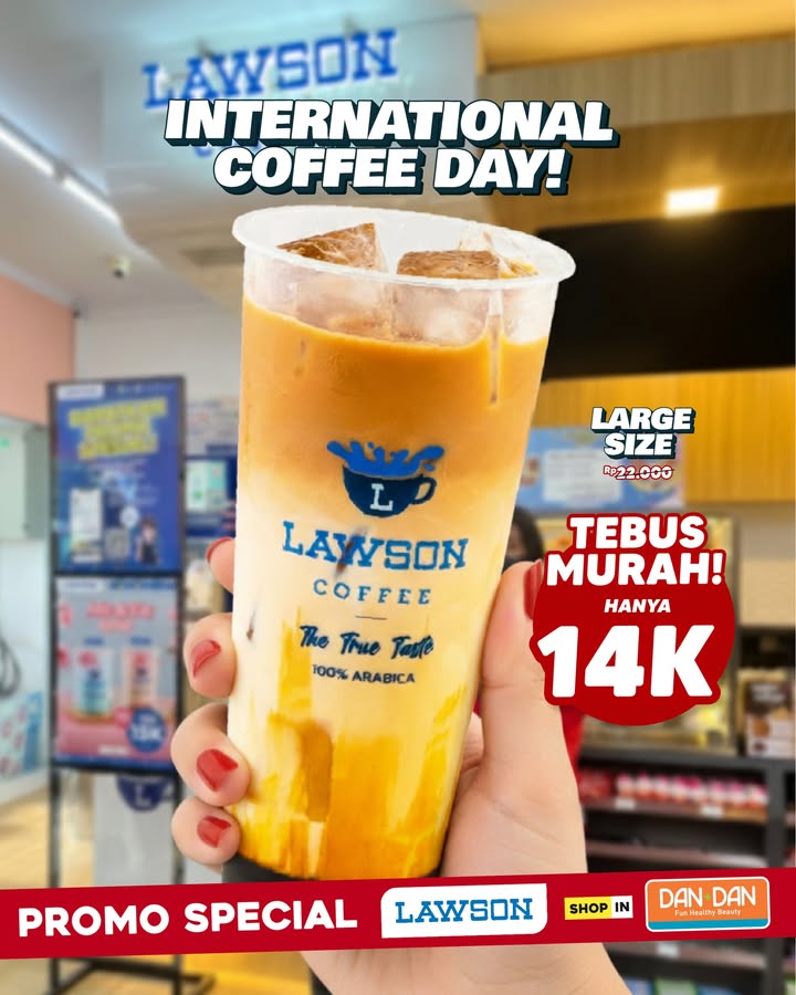 Happy International Coffee Day Yuk rayakan hari kopi sedunia dengan promo spesial dari Lawson Dan Dan Legoso Seruput kopi favoritmu, cuma seharga 14k aja Mampir sekarang, jangan sampe keabisan yaaa HariKopiSedunia LawsonCoffee Lawsonshopin... Happy International Coffee Day Yuk rayakan hari kopi sedunia dengan promo spesial dari Lawson Dan Dan Legoso Seru...