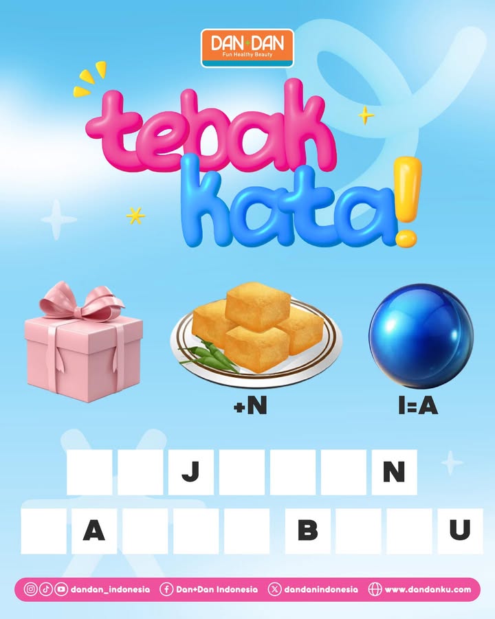 Kira kira apakah jawabannya... hint program bagi bagi hadiah di Dan Dan AyokeDanDan DanDanIndonesia TebakKata