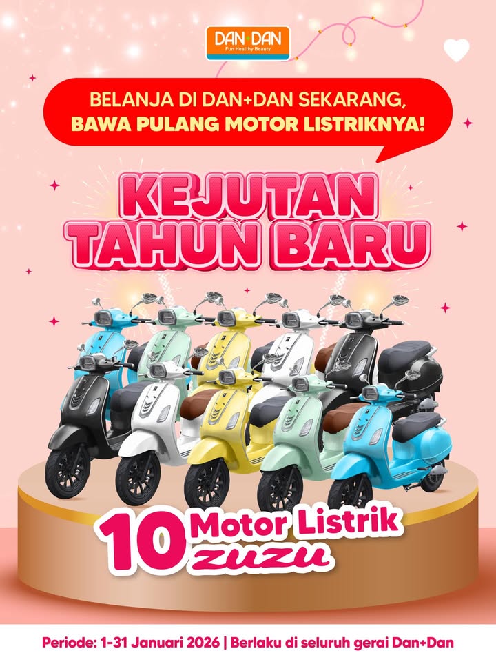 Jangan tunda lagi Mampir ke Dan Dan sekarang dan bawa pulang motor listrik GRATIS Cukup belanja min. 150