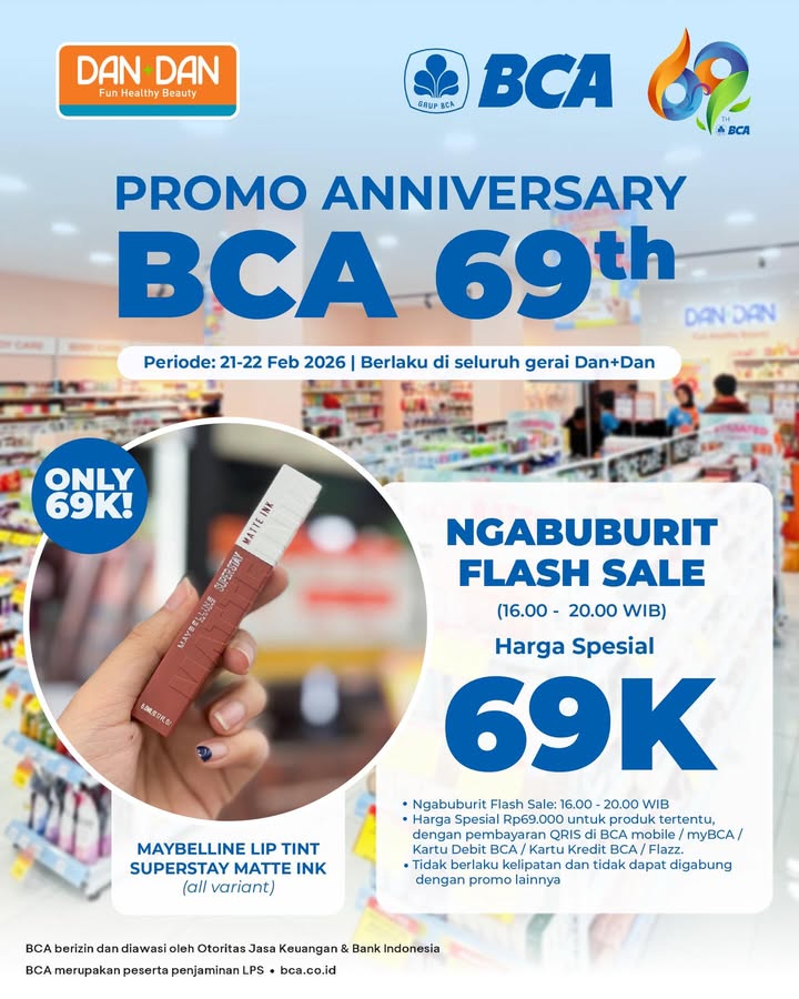 LAST DAY promo HUT ke 69 goodlifebca di Dan Dan Ada banyak promo yang bisa kamu dapetin, di antaranya Maybelline Su...