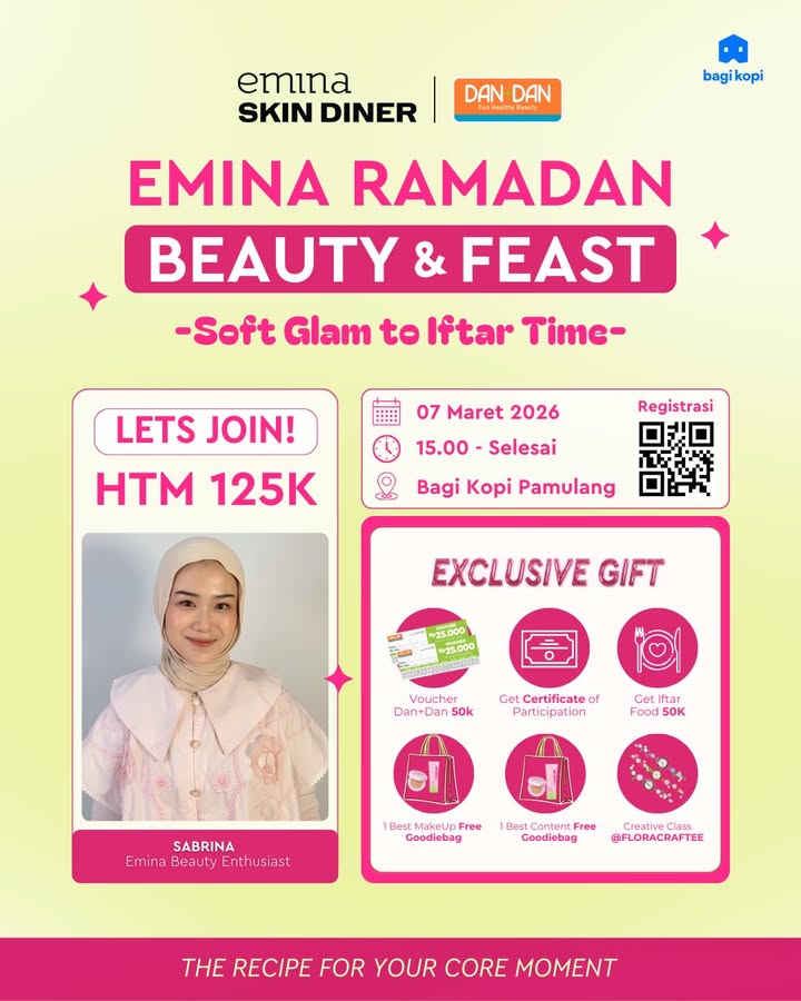 Iftar sambil belajar upgrade diri Bisa banget Yuk ikut emina x dandan indonesia Ramadan Beauty Feast Soft Gla...