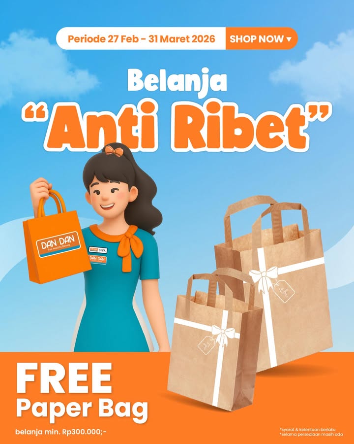 Belanja anti ribet di Dan Dan Gratis Paper Bag untuk kamu yang belanja min. Rp300