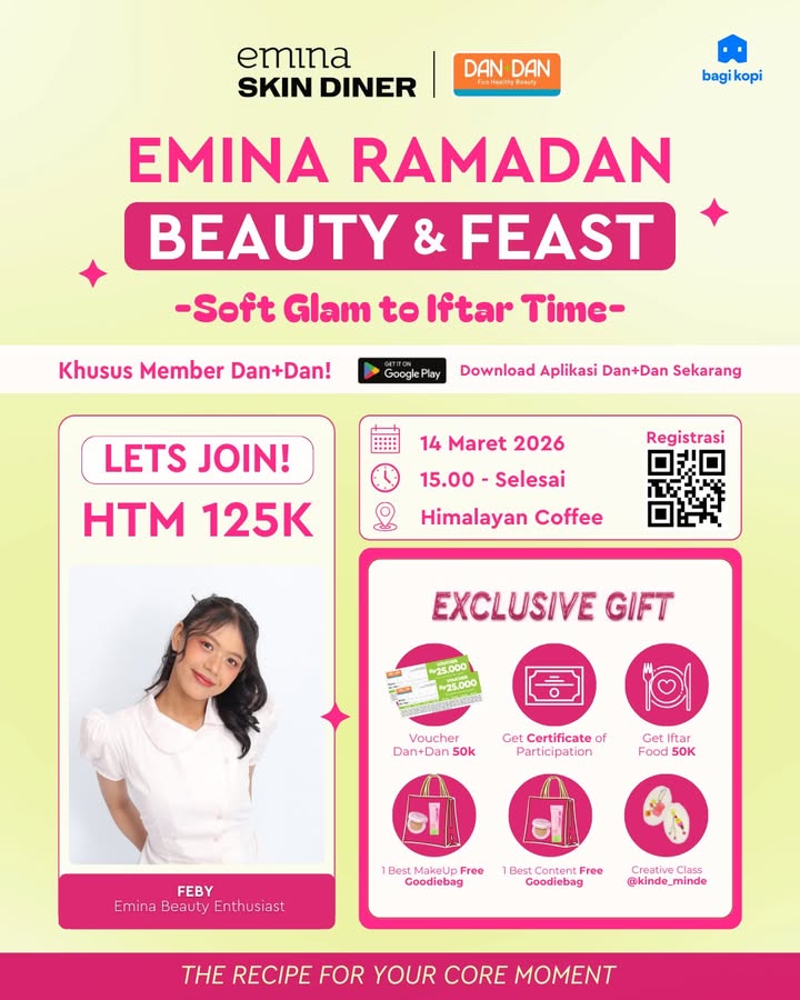 Iftar sambil belajar upgrade diri Bisa banget Yuk ikut emina x dandan indonesia Ramadan Beauty Feast Soft Gla...