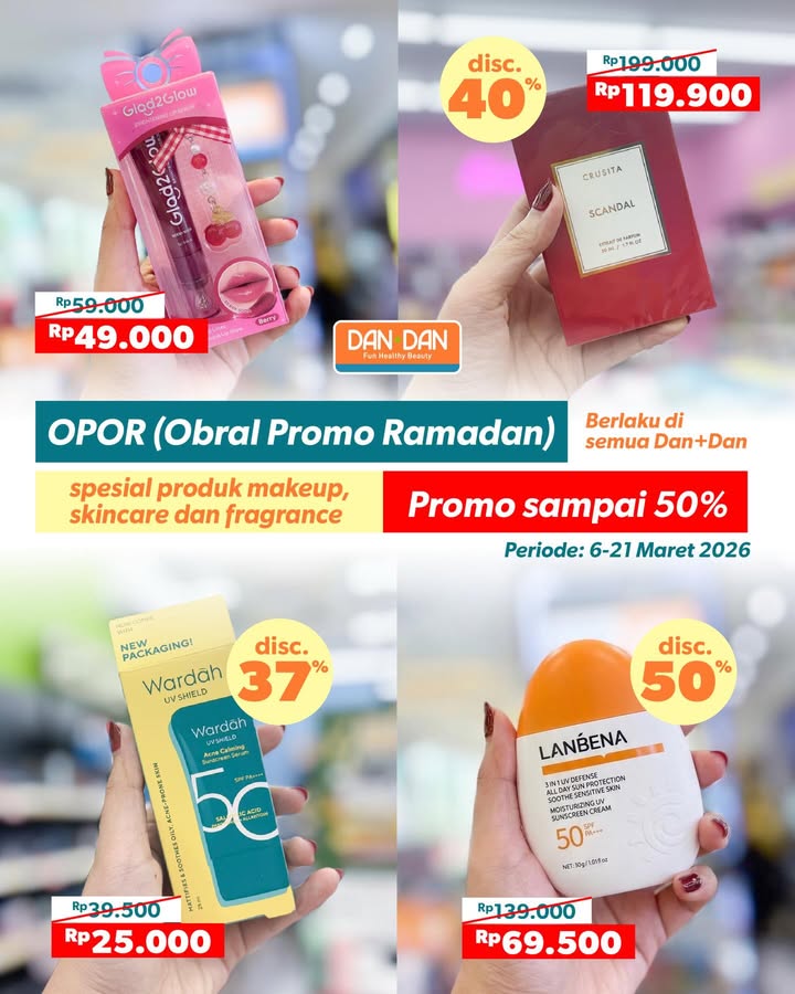 THR udah ada cair kan Saatnya borong di Dan Dan buat Hari Raya Ada promo OPOR Obral Promo Ramadan , nikmatin dis...