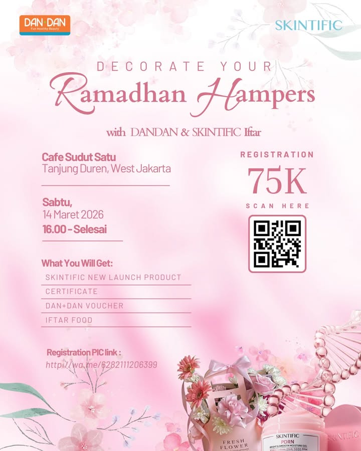 Yuk ikutan workshop bareng skintificid dan dandan indonesia Decorate Your Ramadhan Hampers sambil ngabuburit dan ift...