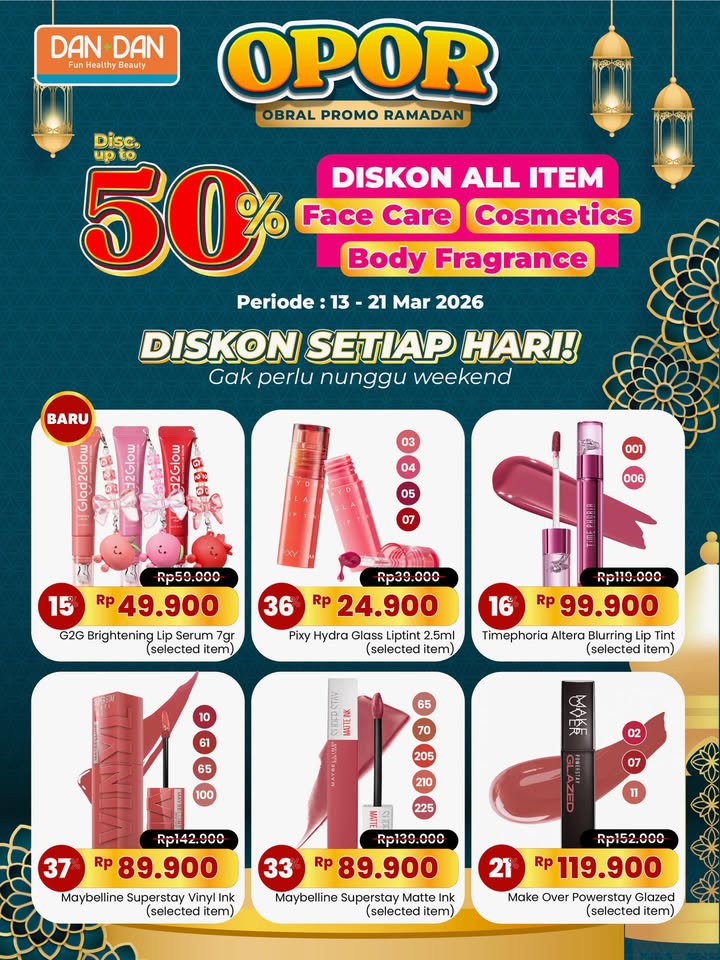 Berlaku di semua toko Dan Dan promo up to 50 untuk all item produk face care, cosmetics dan body fragrance Jangan lupa mam...