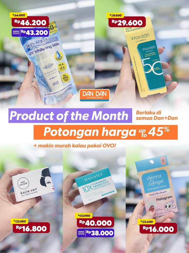 Product of the month PTM Promo sampai 45 untuk produk produk pilihan, berlaku di seluruh gerai Dan Dan Ayo...