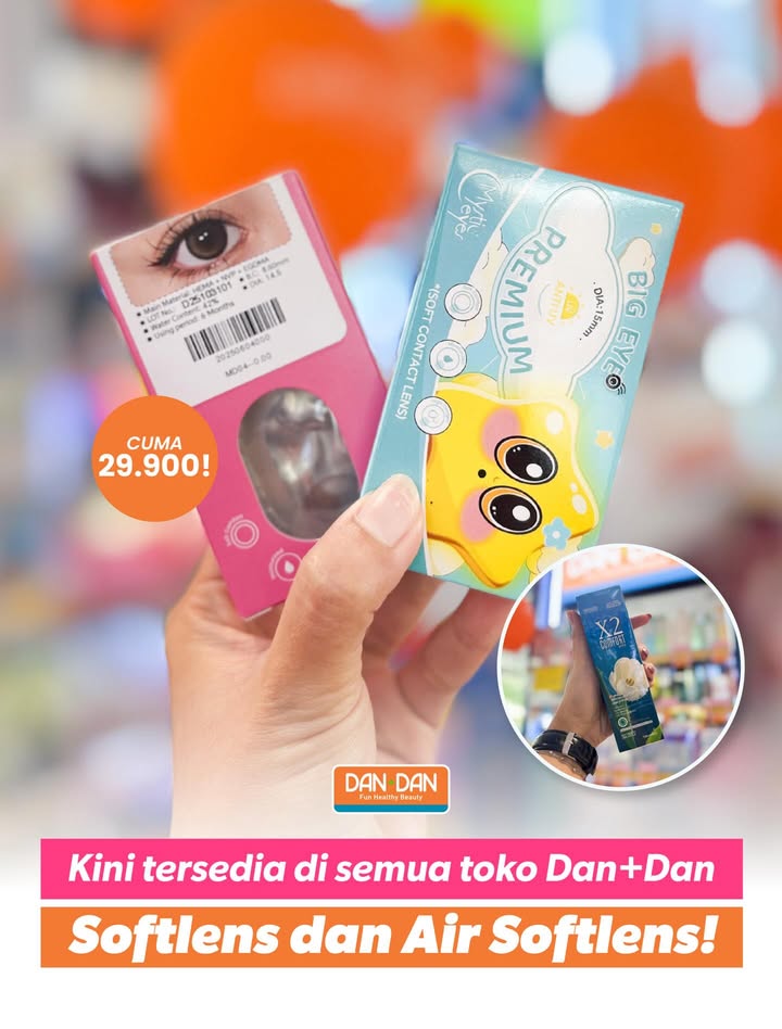 Sekarang makin lengkap Softlens Air Softlens sudah tersedia di semua toko Dan Dan. Mulai 29