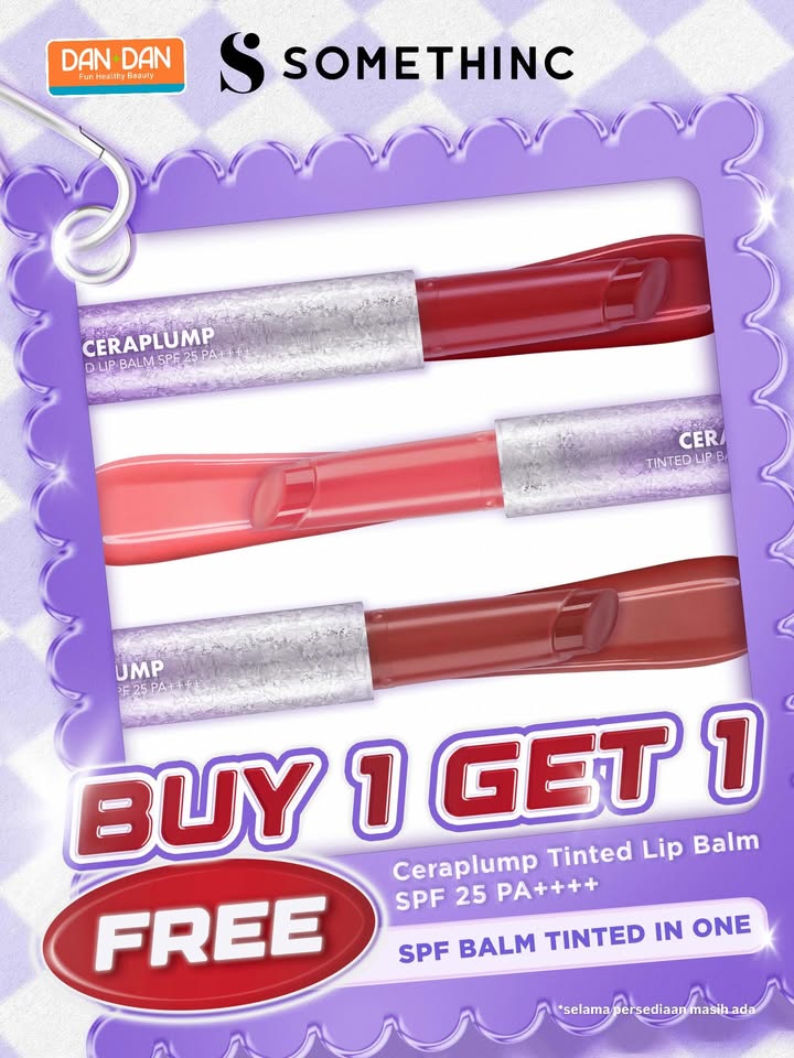 Buy 1 get 1 FREE somethincofficial Ceraplump Berlaku di semua toko Dan Dan, selama persediaan masih ada, grab it fas...