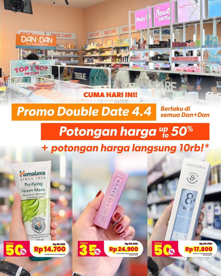 CUMA HARI INI 4.4 Double Date promo di semua toko Dan Dan HANYA 4 APRIL 2026 1