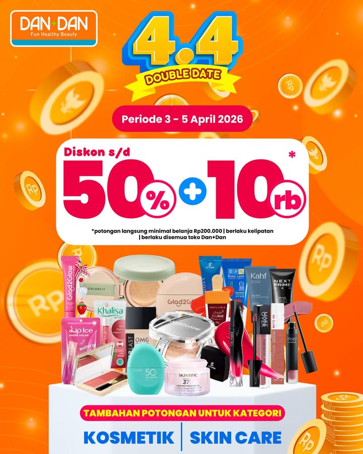 4.4 Double Date promo di semua toko Dan Dan 
