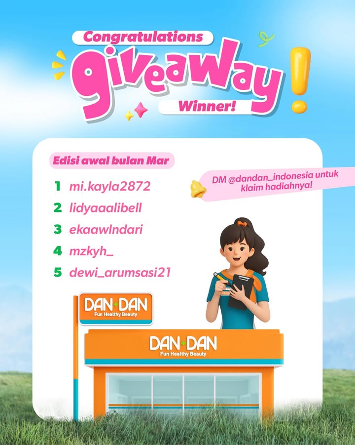 CONGRATULATIONS pemenang Giveaway Dan Dan edisi awal bulan Maret Buat kalian yang belum menang, jangan ...