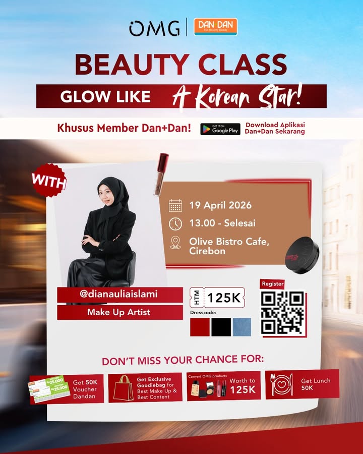Ikutan Beauty Class bareng itsomgbeauty x dandan indonesia Glow Like A Korean Star sekarang Belajar langsung b...