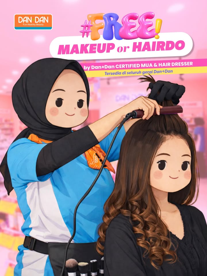 Mau dimakeupin gratis Bisa banget Sini mampi ke Dan Dan, mulai dari belanja min