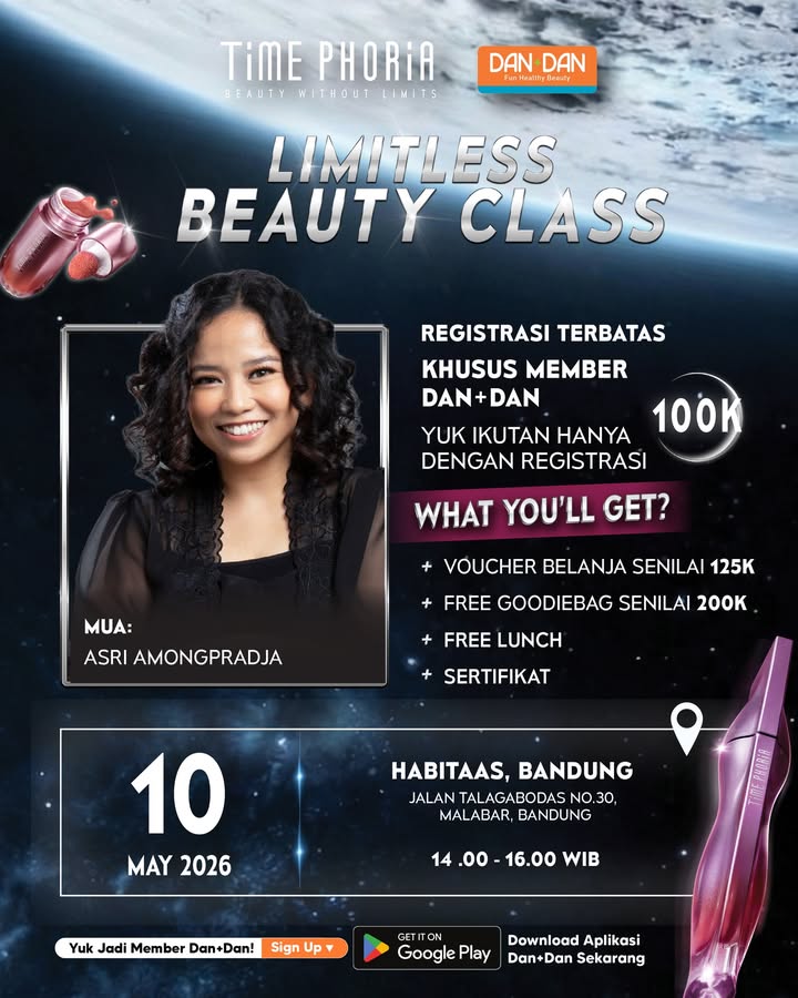 Warga Bandung, merapat Limitless Beauty Class timephoriaid x dandan indonesia hadir di kotamu, kita belajar...