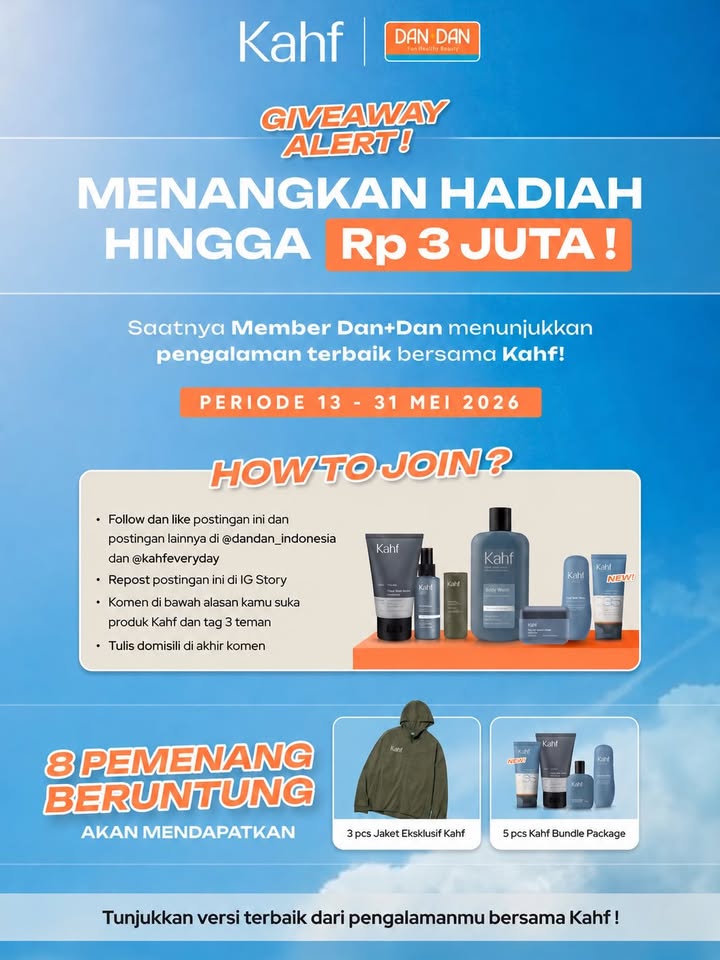  GIVEAWAY ALERT Saatnya Member Dan Dan tunjukkan pengalaman terbaik bareng kahfeveryday Ikutan giveaway ini d...