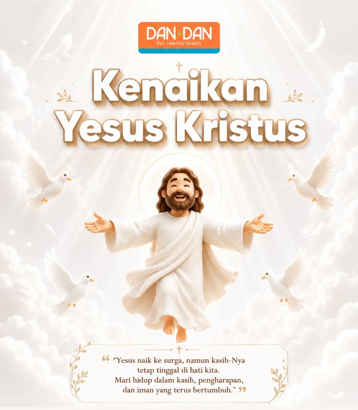 Selamat merayakan Hari Kenaikan Yesus Kristus Hari ini kita diingatkan bahwa meskipun Ia telah naik ke surga...