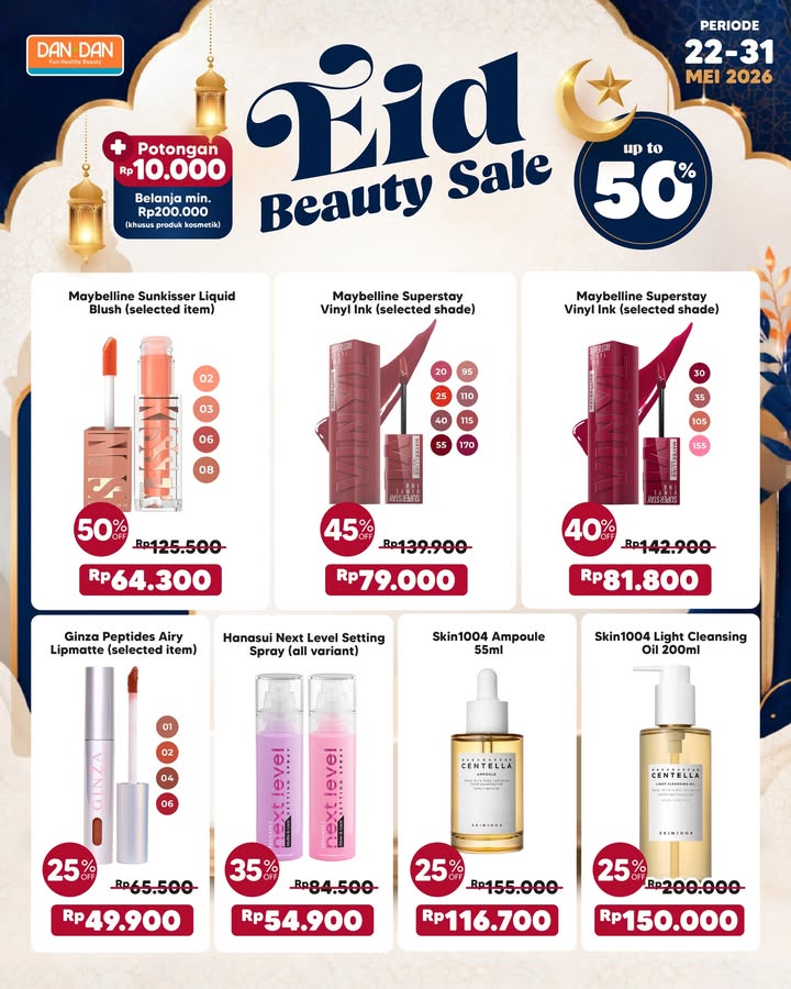 Eid Beauty Sale, saatnya belanja diskonan di Dan Dan Yuk ceki ceki promo Eid Beauty Sale dengan diskon up to 50 u...