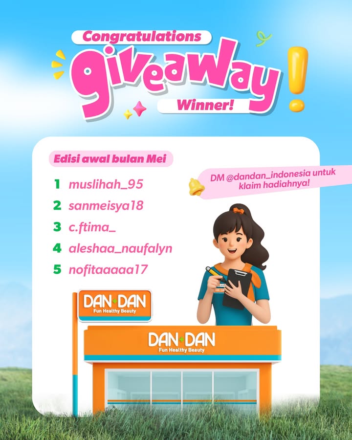 CONGRATULATIONS pemenang Giveaway Dan Dan edisi bulan Mei Buat kalian yang belum menang, jangan berkeci...