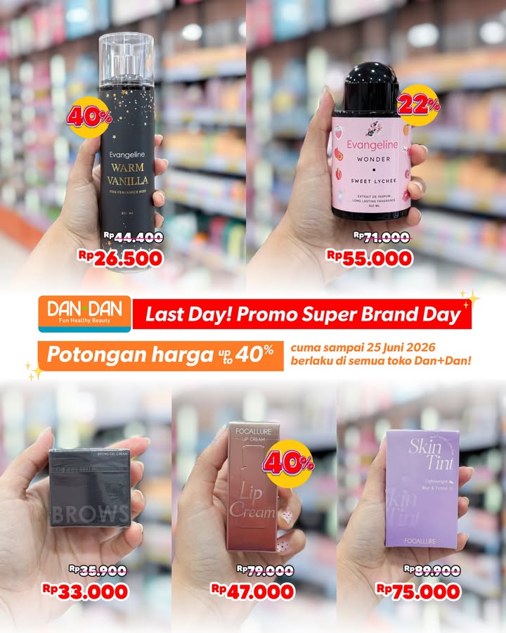 HAri terakhir Dan Dan Super Brand Day khusus produk produk focallurebeauty dan evangeline