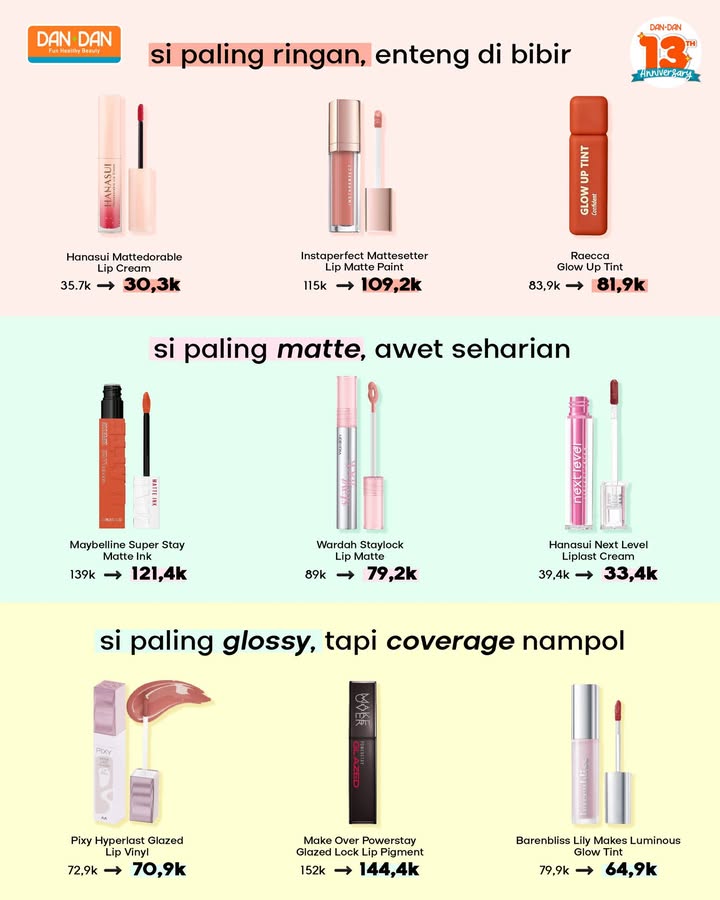Lippies recommendation buat kamu sesuai kebutuhanmu Semuanya ada di Dan Dan AyokeDanDan DanDan13thAnniversary Lipp...