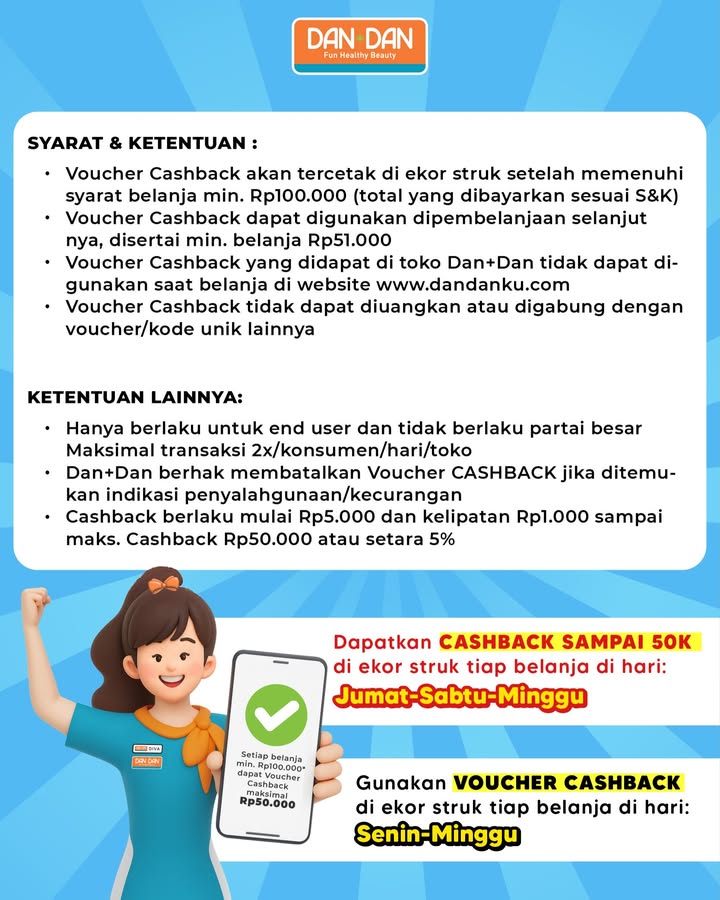 Belanja hari ini, bisa dapat cashback sampai 50ribu Yes, yuk belanja di Dan Dan terdekat tiap Jumat Sabtu Minggu, cek ekor ...