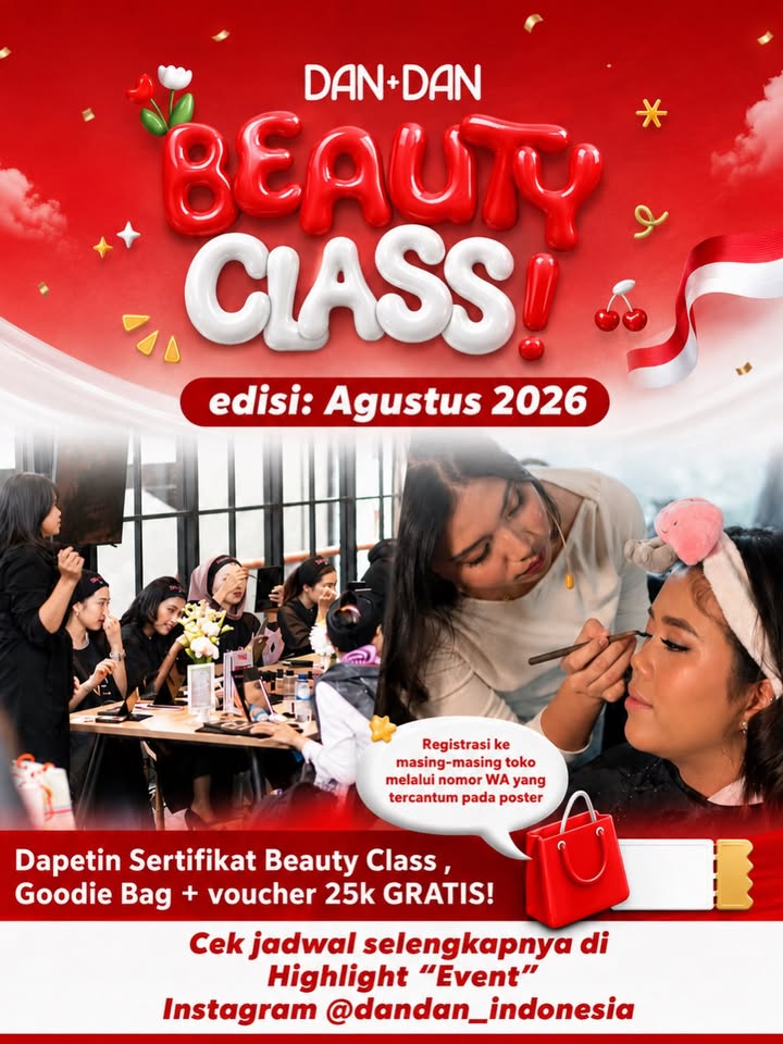 Gak cuma bisa belanja, kamu bisa ikutan banyak Beauty Class di Dan Dan bulan Agustus Swipe left untuk cek jadwal selengkapn...
