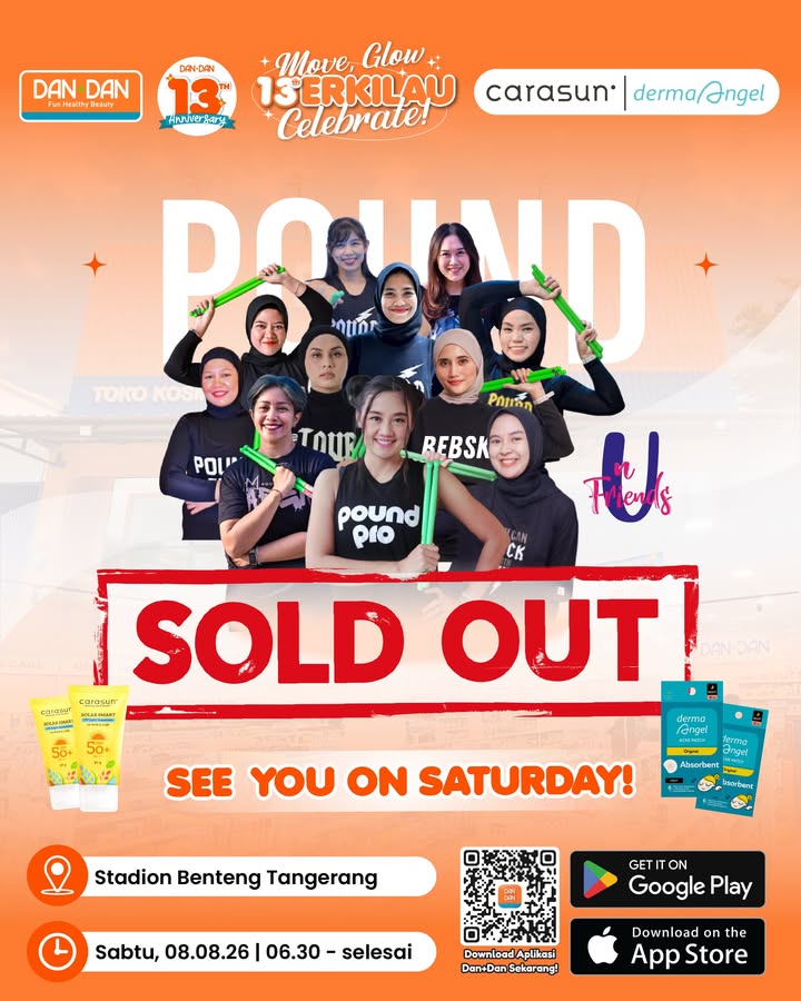 SOLD OUT Tiket Dan Dan POUND spesial 13th Anniversary di Tangerang habis terjual Udah siap bakar kalori bareng...