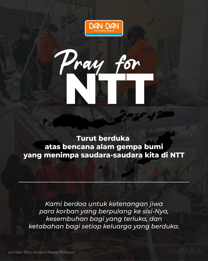 Turut berduka cita atas bencana gempa bumi yang menimpa saudara saudara kita di Nusa Tenggara Timur