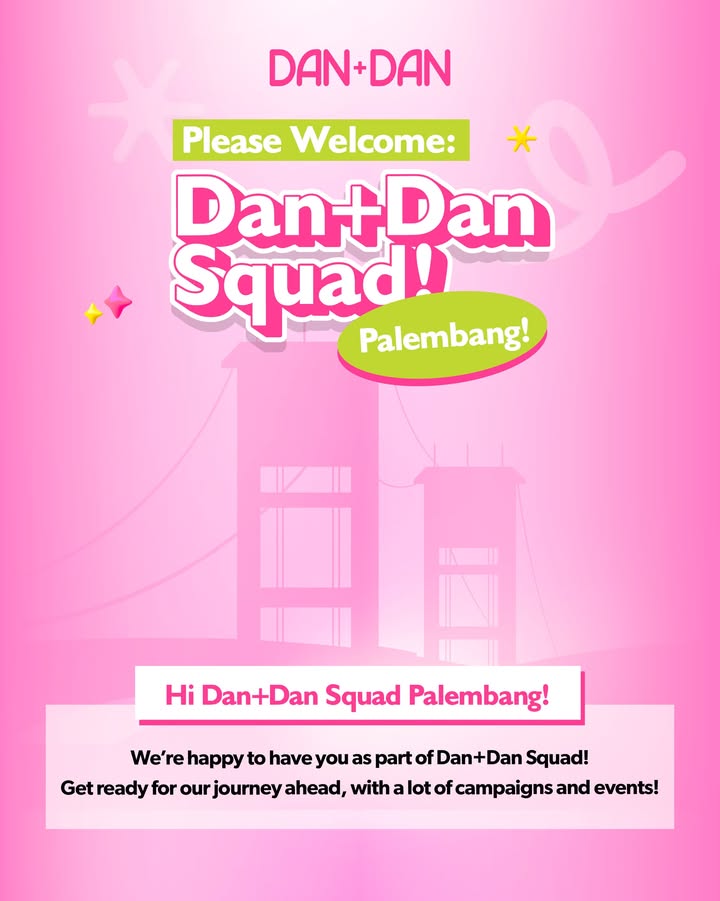 Palembang, say hello to our new Dan Dan Squad Congratulations buat teman teman yang terpilih menjadi bagian dari Da...
