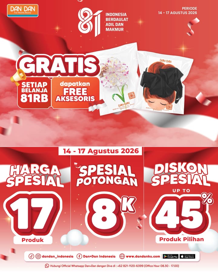 MERDEKA DARI HARGA BIASA Spesial 17 an di Dan Dan makin rame dengan promo yang bikin belanja makin ASIK ...