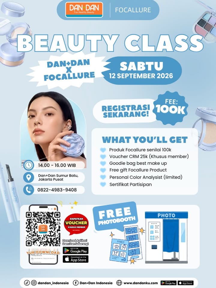  Slot Terbatas Jangan lewatkan kesempatan untuk belajar makeup di Beauty Class Dan Dan x Focallure Sabtu, 12...