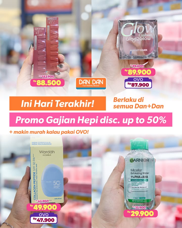 LAST DAY Promo Gajian Hepi Dan Dan dengan DISKON sampai 50 untuk berbagai produk beauty personal care favoritmu ...