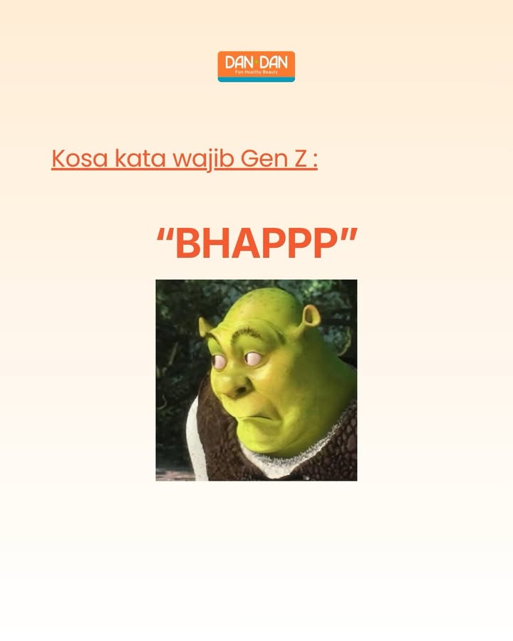 Kata kata best sellernya Gen Z AyokeDanDan DanDanIndonesia